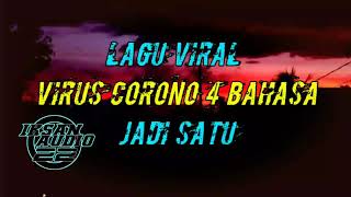 Lagu viral VIRUS CORONA terbaru !!! 4 bahasa