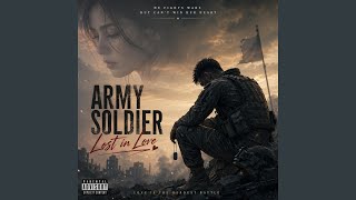 Army Soldier Lost in Love