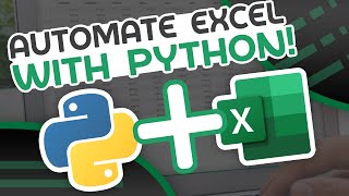 Automate Excel With Python  Python Excel Tutorial (OpenPyXL)