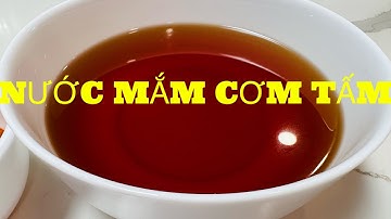 CÔNG THỨC NƯỚC MẮM CƠM TẤM ĐỘC CHIÊU CÓ THỂ KINH DOANH NHÀ HÀNG.