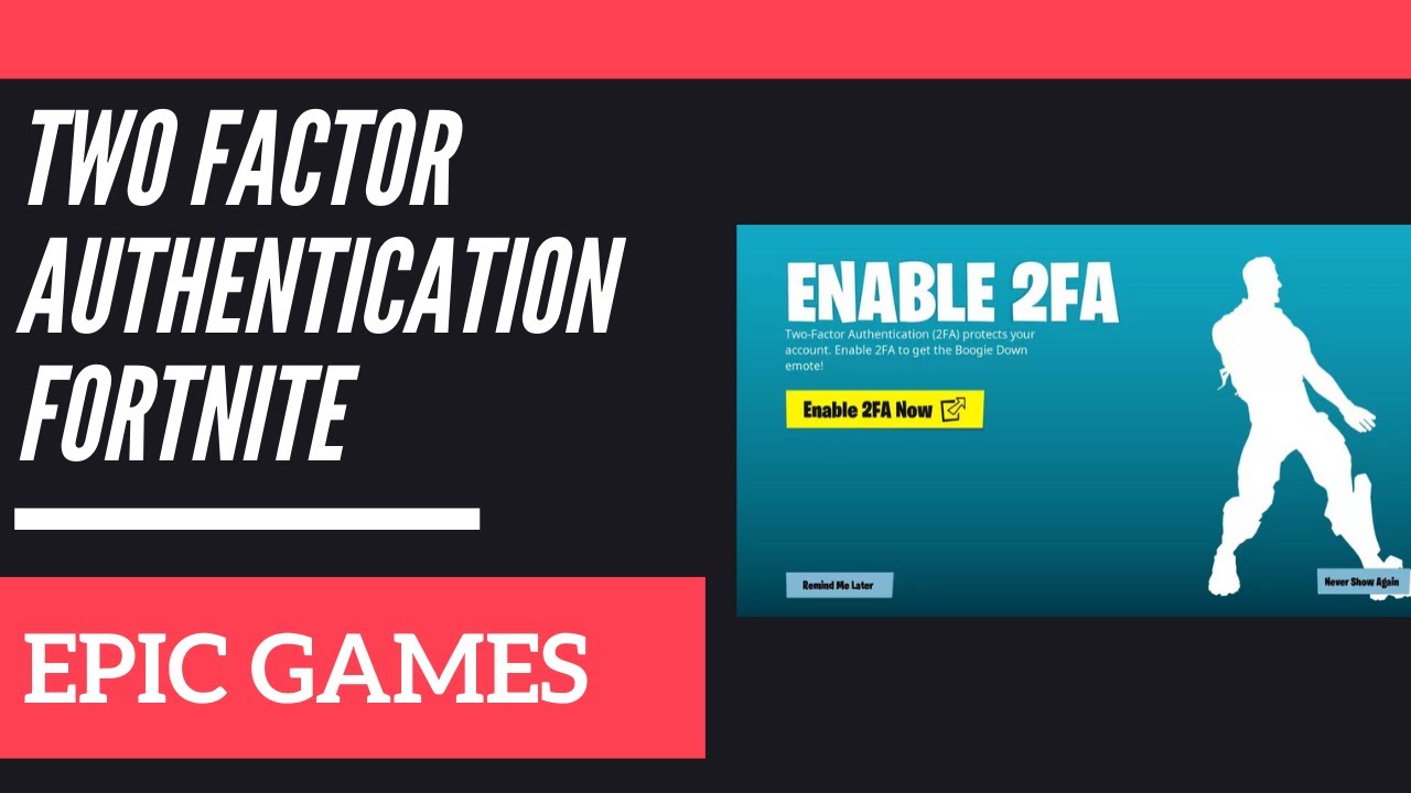Enable Two Factor Authentication On Fortnite Authenticator App