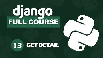 Tự Học Django #13 - Hiển Thị Thông Tin Chi Tiết
