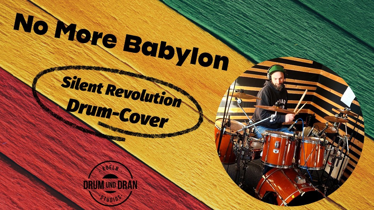 No More Babylon - Silent Revolution | Drum Cover @ Drum und Dran Studios