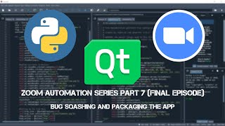 Creating an App to automate Zoom using only Python Part 7: Bug Squashing And Packaging The App