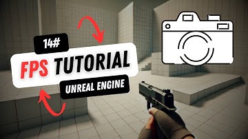 Create a First Person Camera | Unreal Engine FPS Series (Part 14)