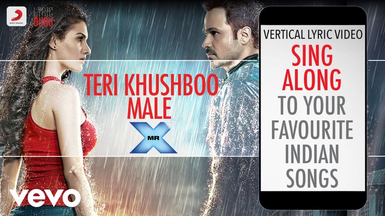 Teri Khushboo Male   Mr XOfficial Bollywood LyricsJeet Gannguli