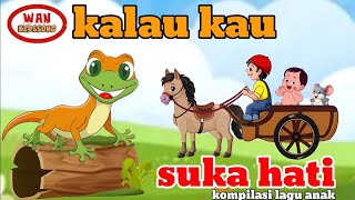 Kalau Kau Suka Hati Tepuk Tangan - Lagu Anak Anak - Lagu Anak Indonesia