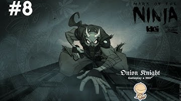 Mark of the Ninja - Walkthrough- No commentary - Part#8 La morte di Kelly