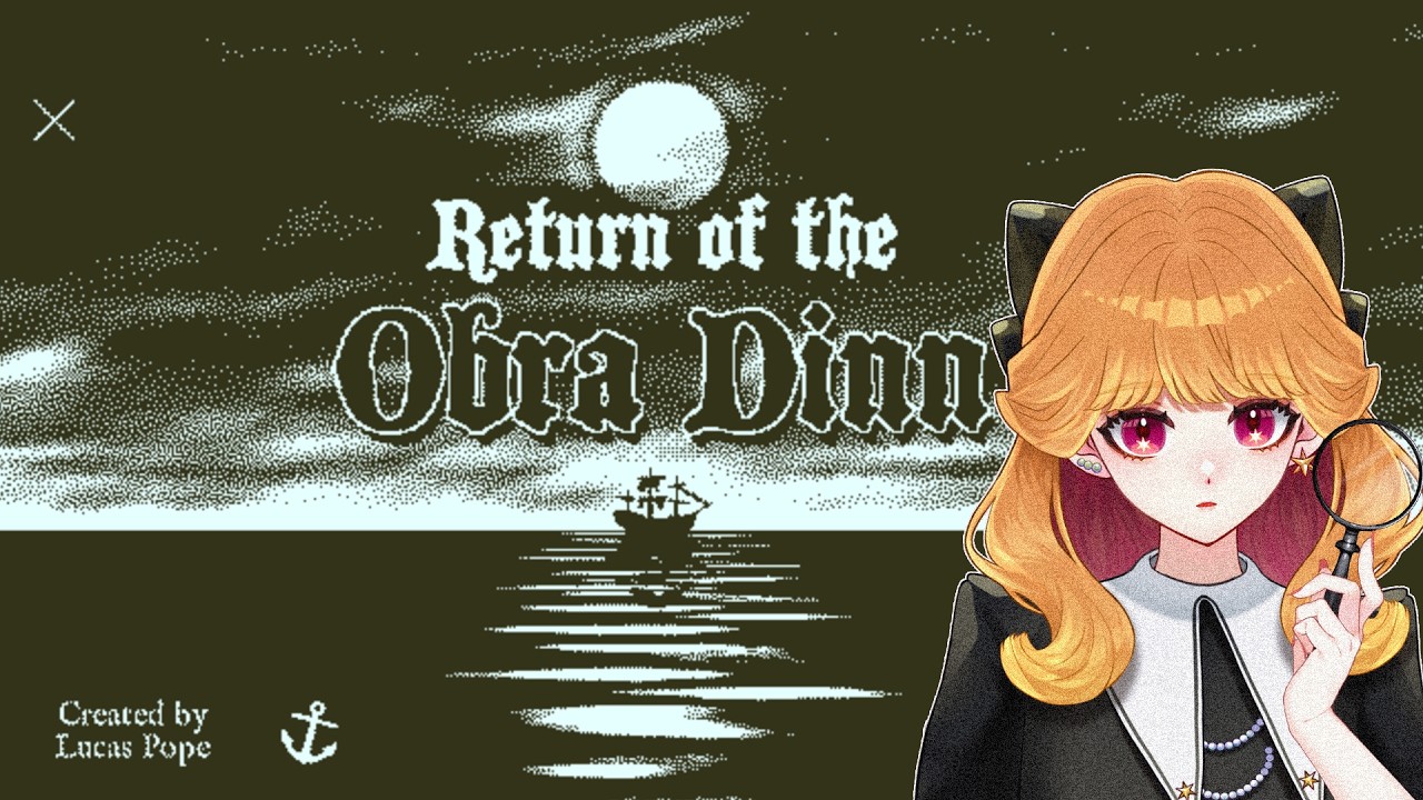 〖Return of the Obra Dinn〗オブラ・ディン号を調査せよ🚢|髙月萌加☕️🌕#新人Vtuber