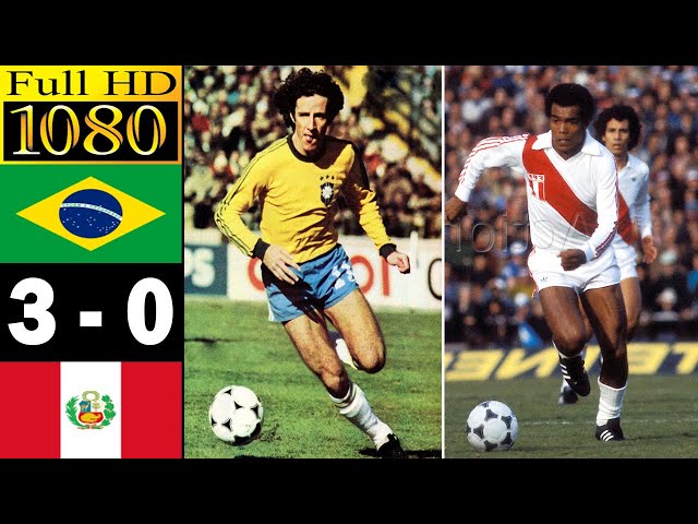 Brazil 3-0 Peru World Cup 1978 | Full Highlight | 1080P Hd | Dirceu -  Teofilo Cubillas - Youtube