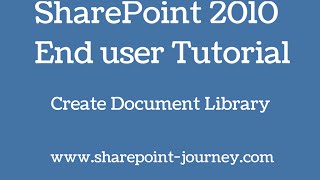 SharePoint 2010: How to create document library | SharePoint-Journey.com