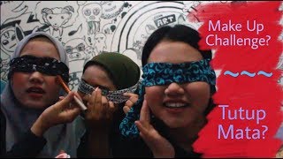 Make Up Tutup Mata?!! Hasilnya ngalahin Barbie Kumala!