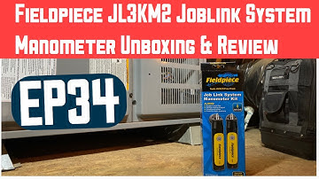 Fieldpiece JL3KM2 Joblink System Manometer Kit Unboxing & Review, Static, gas, and IDM Pressure EP34