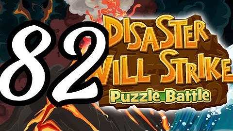 Disaster Will Strike 2 Level 82 Puzzle Battle Android Walkthrough Gameplay (Qaibo Games) HD