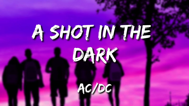 Ac/dc shot in the dark lyrics