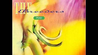 Video thumbnail of "The Breeders - Glorious"