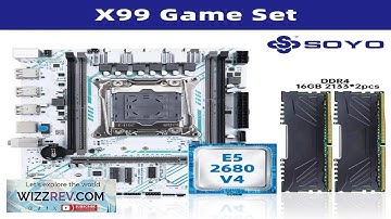 SOYO X99 Motherboard LGA 2011 3 Set Kit Xeon E5 2680 V4 CPU