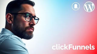 Master CLICKFUNNELS on WordPress with Ease!