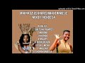 MAKHADZI VS KHARISHMA  NEW MUSIC MIX BY THENDO S.A. |RELOADED●NEW LIMPOPO BEST HITS ❤MAKHADZI NEW MU