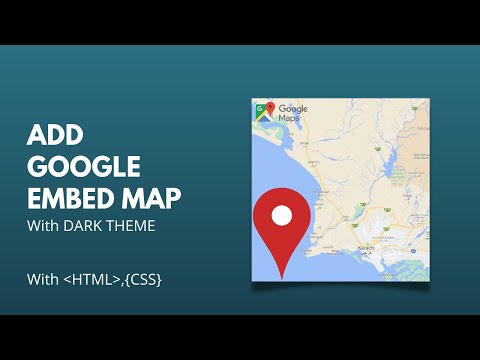 How To Add Google Maps With Html Css.
