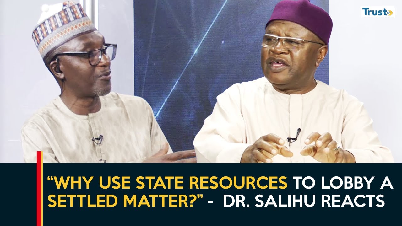 $9Million lobby contract: “Why use state resources to lobby a settled matter?” -  Dr. Salihu reacts