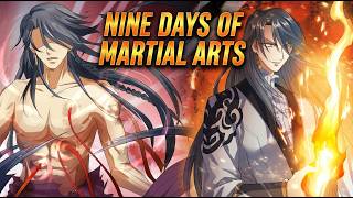 【Complete】Nine Days of Martial Arts| Chapter  1-238| Cultivation Path