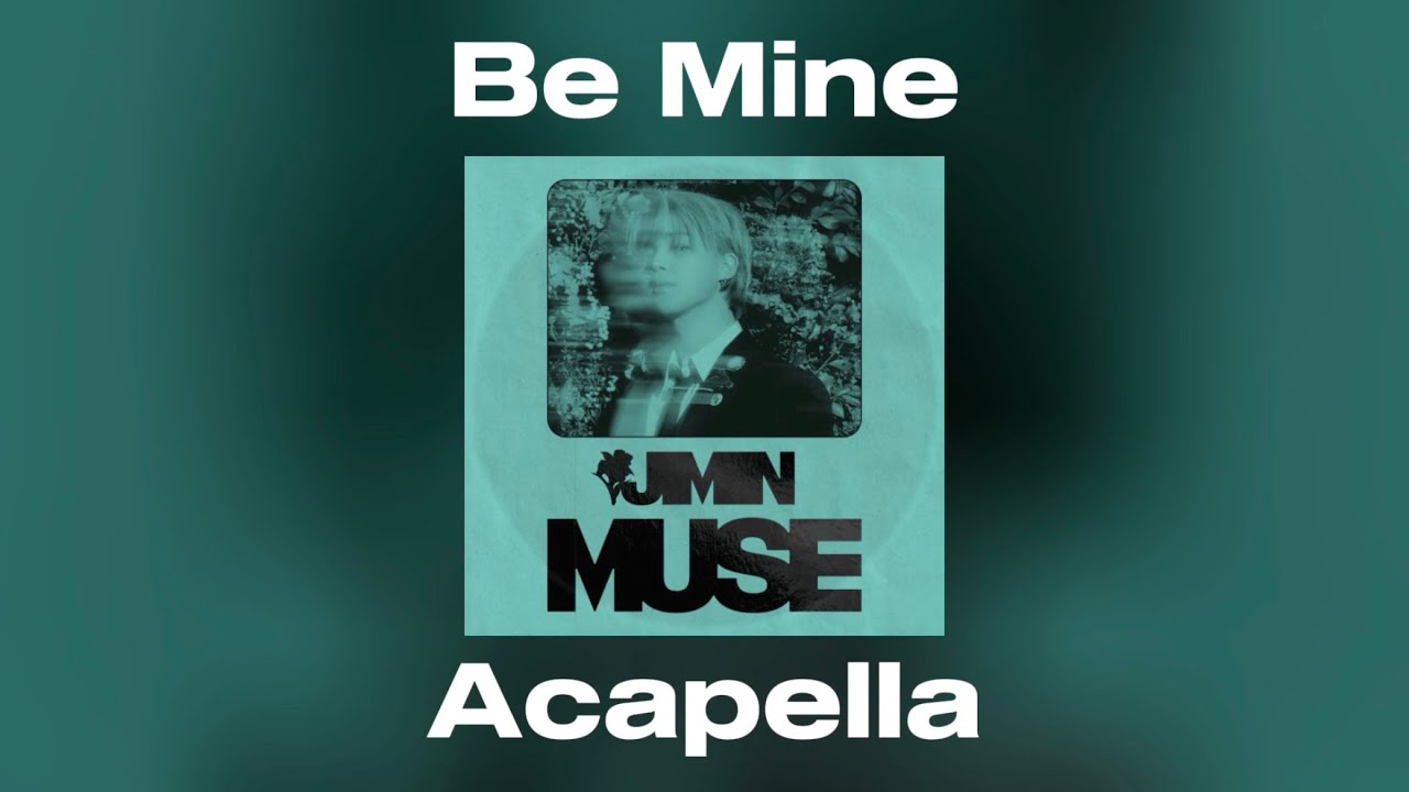 Jimin - Be Mine (Acapella)