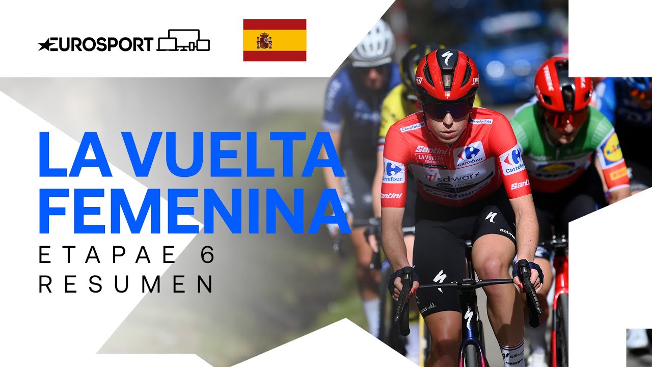 Victoria estupenda en La Laguna Negra 😍 | La Vuelta Femenina - Resumen Etapa 6 | Eurosport Cycling
