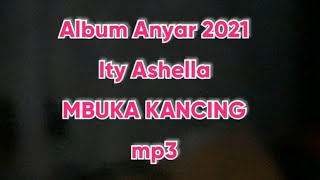 Mbuka Kancing _ Ity Ashella. Album anyar 2021