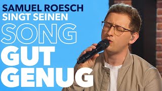 &quot;The Voice of Germany&quot;-Gewinner SAMUEL RÖSCH singt &quot;Gut Genug&quot; | Die Mondschein Show