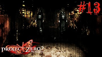 TRICKSTER HAND GHOST STALKS ME! - Fatal Frame 2 (Wii) - Part 13