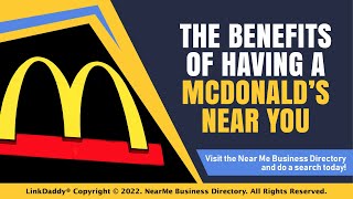 The Benefits of Having a McDonald’s Near You