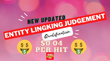 🔥Entity linking judgement 🔥| new updated qualification | uhrs | 100% accuracy | successfully pass