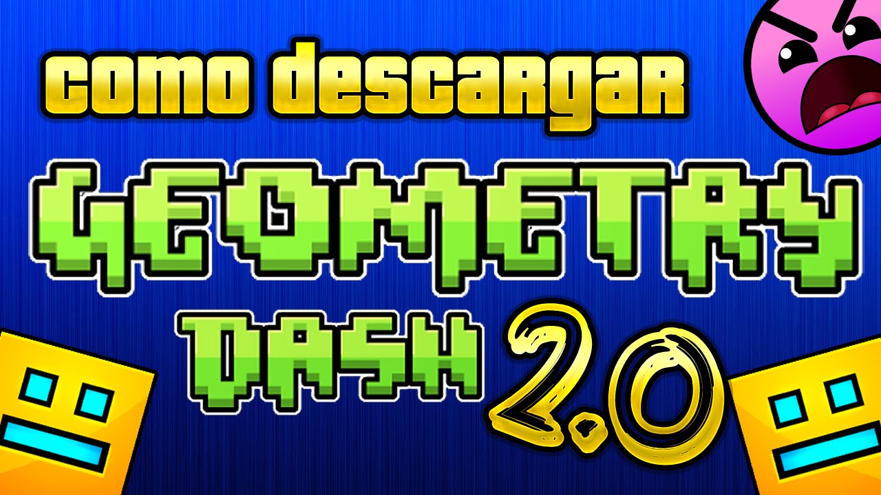 Descargar geometry dash 2.0 para pc FULL GRATIS | ChanitoGamer - YouTube