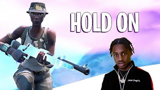 Fortnite montage - Hold on