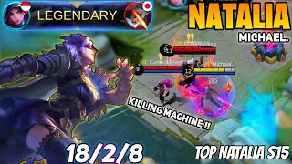 Hyper Carry Natalia With 18 Kill [ Former Top 1 Global Natalia S15 ] By Michael. - Mobile Legend