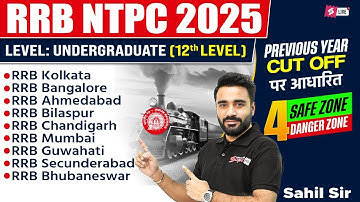 RRB NTPC Safe Zone 2025 | NTPC 12th Level Form Fill Up 2025 | NTPC 12th Level Cut Off Analysis 2025