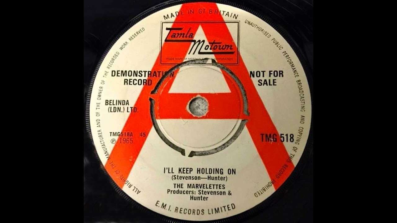 7” Marvelettes Ill Keep Holding On  TMG518 Tamla Motown /00080 The Marvelettes - I'll Keep Holding On - UK Tamla Motown Demo