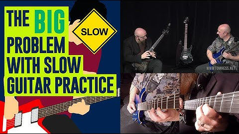 The BIG Problem With Slow Guitar Practice