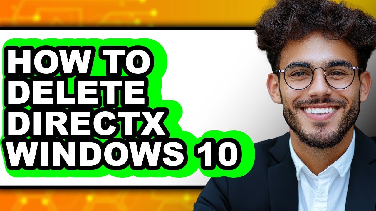 How to Delete Directx Windows 10 (full Guide)