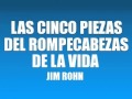 LAS CINCO PIEZAS DEL ROMPECABEZAS DE LA VIDA   JIM ROHN