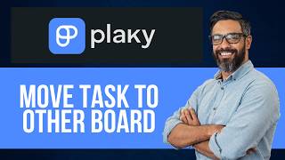 How to Transfer Task to Another Board in Plaky — Step by Step Plaky Tutorial