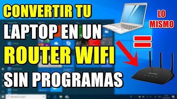 Como CONVERTIR MI Laptop EN ROUTER WIFI, COMPARTIR WIFI DESDE LAPTOP 2020 sin programas📌✅