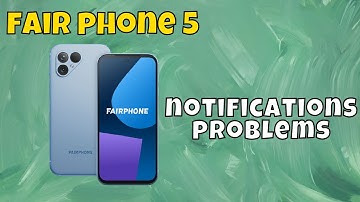Fair Phone 5 Notification Not Showing Problem || How to solve the notifications problems