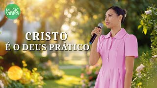 Música gospel "Cristo é o Deus prático"