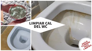 LIMPIAR CAL DEL WC
