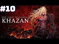 KHAZAN THE FIRST BERSEKER | SERÁ QUE ESTAMOS CHEGANDO NO BOSS FINAL? #10