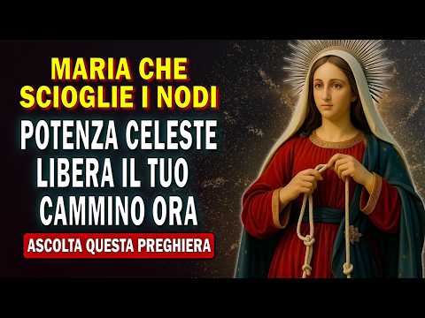 Video SCIOGLIE I NODI DEL PASSATO Rosario Miracoloso alla Vergine Maria per sbloccare la tua Vita ORA