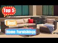 Best home furnishings  top 5 best home furnishings in 2023