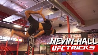 Nevin Hall || UFC Tricking